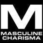 Masculine Charisma